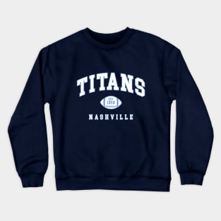 The Titans Crewneck Sweatshirt